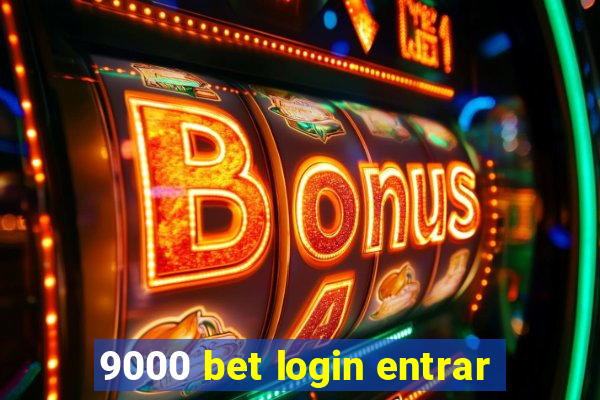 9000 bet login entrar